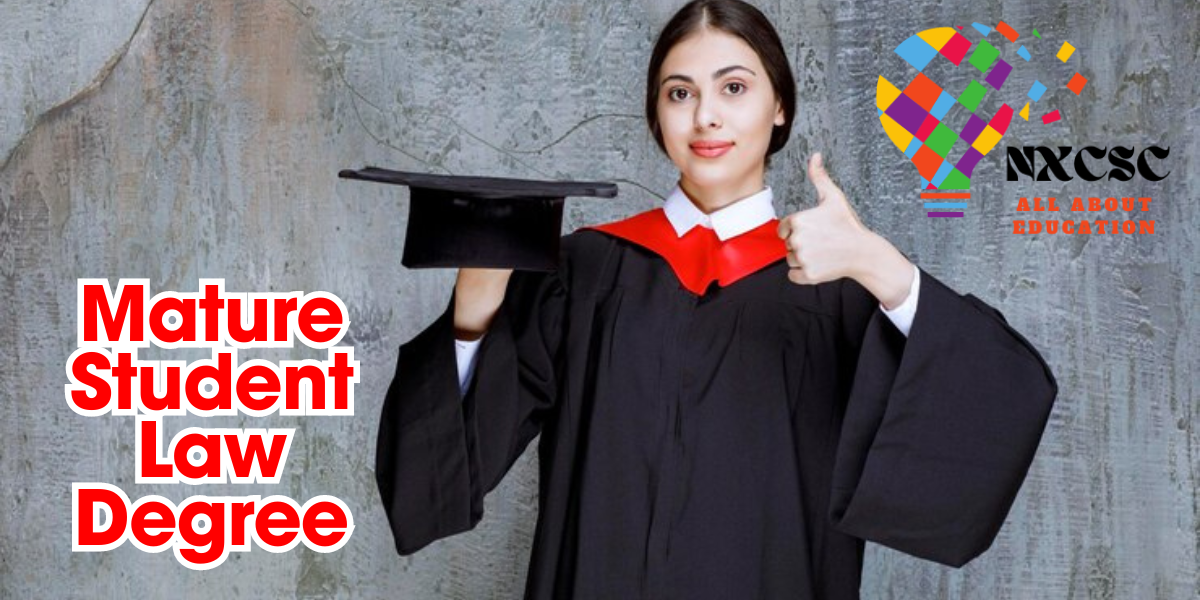 Mature Student Law Degree