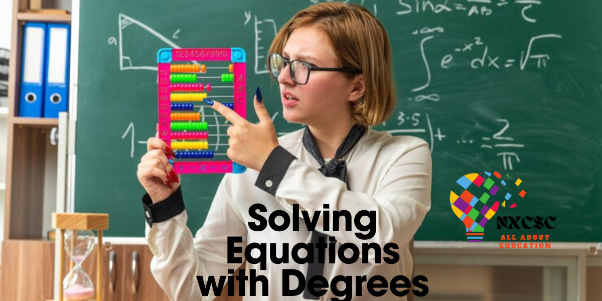 Solving Equations with Degrees
